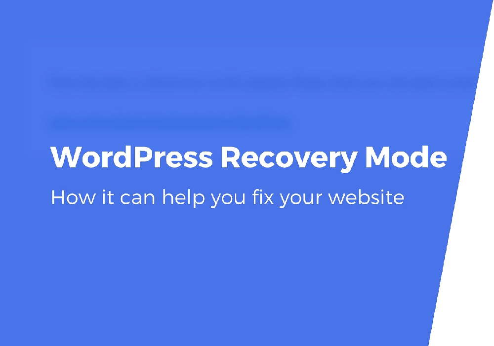 Banner showing WordPress Recovery Mode, it can help fix your site